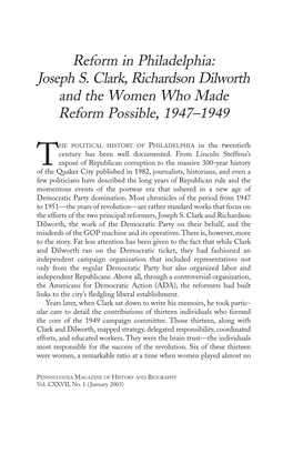 Reform in Philadelphia: Joseph S. Clark, Richardson Dilworth and the Women Who Made Reform Possible, 1947–1949