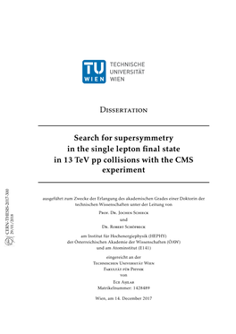Search for Supersymmetry in the Single Lepton Final State in 13 Tev