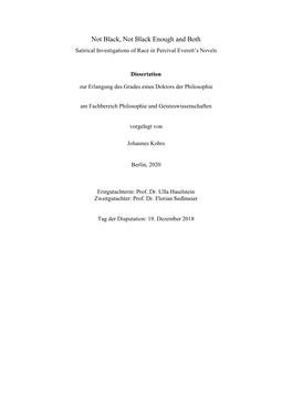 Not Black, Not Black Enough and Both Satirical Investigations of Race in Percival Everett’S Novels