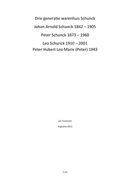 1960 Leo Schunck 1910 – 2001 Peter Hubert Leo Marie (Peter) 1943