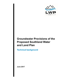 Groundwater Provisions of the Proposed Southland Land And