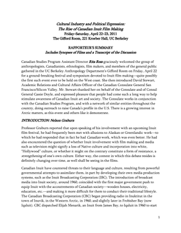 The Rise of Canadian Inuit Film Making Friday–Saturday, April 22–23, 2011 the Gifford Room, 221 Kroeber Hall, UC Berkeley