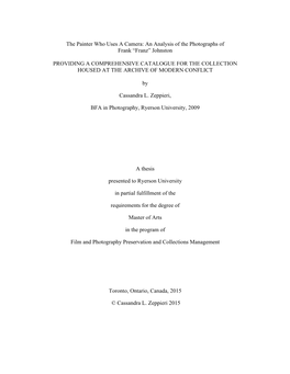 The Painter Who Uses a Camera: an Analysis of the Photographs of Frank “Franz” Johnston PROVIDING a COMPREHENSIVE CATALOGUE