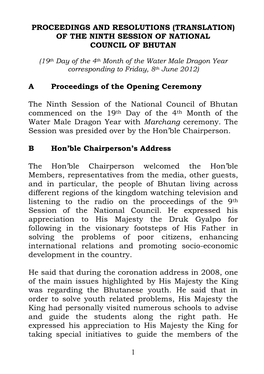 1 PROCEEDINGS and RESOLUTIONS (TRANSLATION) of the NINTH SESSION of NATIONAL COUNCIL of BHUTAN a Proceedings of the Opening