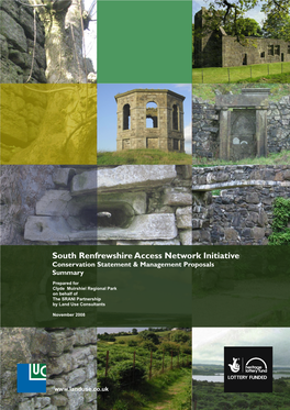 South Renfrewshire Access Network Initiative Conservation Statement & Management Proposals Summary