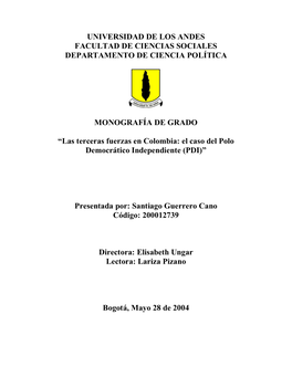 Las Terceras Fuerzas En Colombia: El Caso Del Polo Democrático Independiente (PDI)”