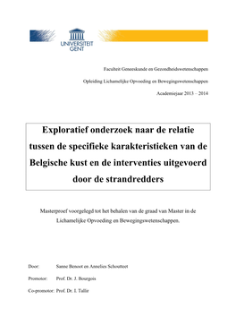 Exploratief Onderzoek Naar De Relatie Tussen De Specifieke Karakteristieken Van De Belgische Kust En De Interventies Uitgevoerd Door De Strandredders