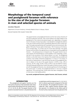 Morphology of the Temporal Canal and Postglenoid Foramen with Reference to the Size of the Jugular Foramen in Man and Selected Species of Animals