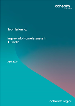 Submission To: Inquiry Into Homelessness in Australia