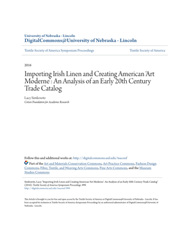 Importing Irish Linen and Creating American ‘Art Moderne’: an Analysis of an Early 20Th Century Trade Catalog Lacy Simkowitz Cotsen Foundation for Academic Research