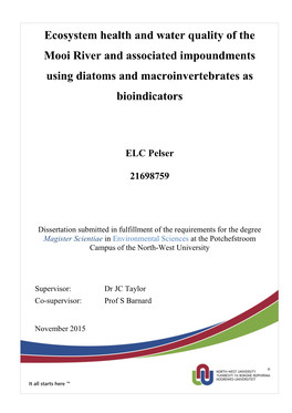 Ecosystem Health and Water Quality of the Mooi River and Associated Impoundments Using Diatoms and Macroinvertebrates As Bioindicators