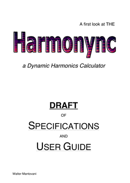 A Dynamic Harmonics Calculator – Draft of Specifications and User Guide