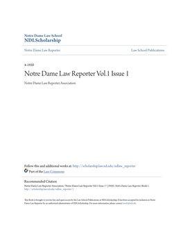 Notre Dame Law Reporter Vol.1 Issue 1 Notre Dame Law Reporter Association
