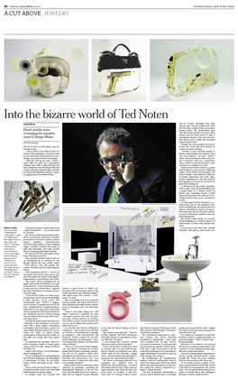 Into the Bizarre World of Ted Noten