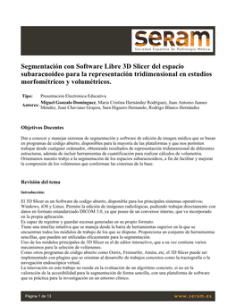 Segmentación Con Software Libre 3D Slicer Del Espacio Subaracnoideo Para La Representación Tridimensional En Estudios Morfométricos Y Volumétricos