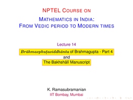 Nptel Course on Mathematics in India: from Vedic Period