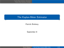 The Kaplan-Meier Estimator