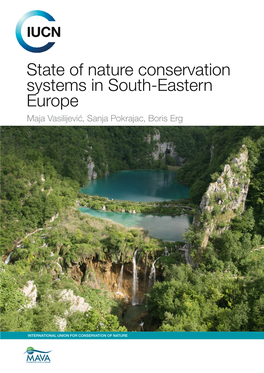 State of Nature Conservation Systems in South-Eastern Europe Maja Vasilijević, Sanja Pokrajac, Boris Erg