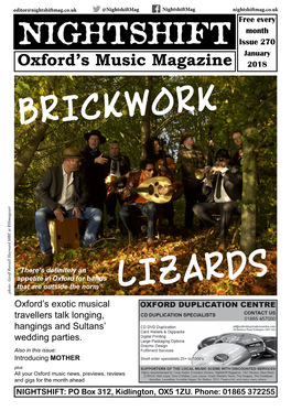 Nightshiftmag.Co.Uk @Nightshiftmag Nightshiftmag Nightshiftmag.Co.Uk Free Every Month NIGHTSHIFT Issue 270 January Oxford’S Music Magazine 2018 BRICKWORK