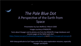 The Pale Blue Dot a Perspective of the Earth from Space