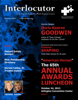 Annual Awards Luncheon October 24, 2013 Arlington Convention Center Goodwin SHAPIRO Page 6 Navigating Risk Requires a Steady Hand