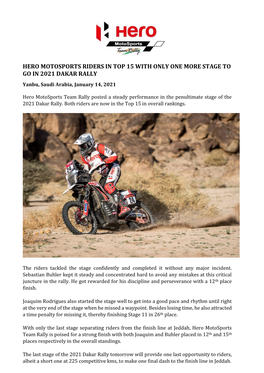 HERO MOTOSPORTS RIDERS in TOP 15 with ONLY ONE MORE STAGE to GO in 2021 DAKAR RALLY Yanbu, Saudi Arabia, January 14, 2021