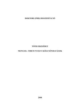 Disszertáció Tóth Erzsébet Mongol–Tibeti Nyelvi Kölcsönhatások 2008