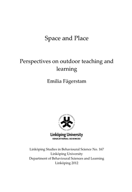 Space and Place: Perspectives on Outdoor Teaching and Learning