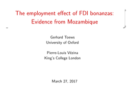 The Employment Effect of FDI Bonanzas: Evidence From