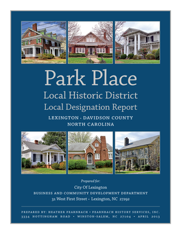 Local Historic District Local Designation Report Lexington • Davidson County North Carolina