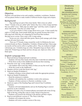 This Little Pig Standards PRE-KINDERGARTEN Objective Speaking and Listening: Students Will Read About Swine and Complete Vocabulary Worksheets