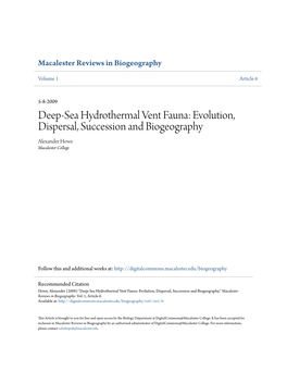 Deep-Sea Hydrothermal Vent Fauna: Evolution, Dispersal, Succession and Biogeography Alexander Howe Macalester College