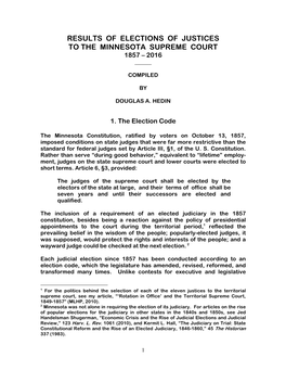 Results of Elections of Justices to the Minnesota Supreme Court 1857 – 2016 ______