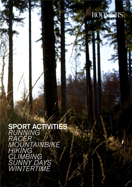 Sport Activities Running Racer Mountainbike Hiking Climbing Sunny Days Wintertime Sport Activities 2 | 3