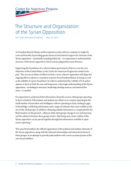 The Structure and Organization of the Syrian Opposition Ken Sofer and Juliana Shafroth May 14, 2013