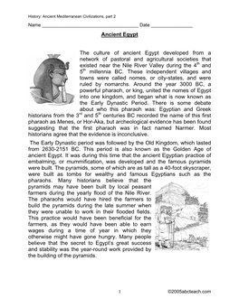 Ancient Egypt the Culture of Ancient Egypt Developed from a Network of Pastoral and Agricultural Societies That Existed Near