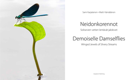 Neidonkorennot Demoiselle Damselflies