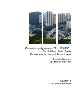 Consultancy Agreement No. NEX/2301 South Island Line (East) Environmental Impact Assessment