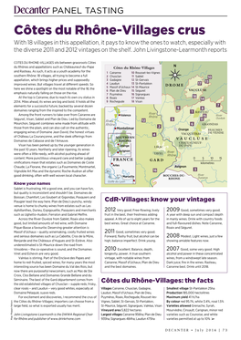 Côtes Du Rhône-Villages Crus with 18 Villages in This Appellation, It Pays to Know the Ones to Watch, Especially with the Diverse 2011 and 2012 Vintages on the Shelf