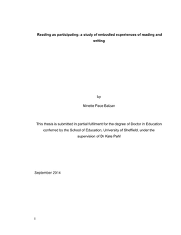 I Reading As Participating: a Study of Embodied Experiences of Reading and Writing by Ninette Pace Balzan This Thesis Is Submitt