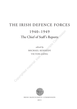 THE IRISH DEFENCE FORCES 1940–1949 the Chief of Staff’S Reports