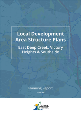 Local Development Area Structure Plans East Deep Creek, Victory Heights & Southside