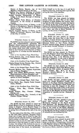 THE LONDON GAZETTE 18 OCTOBER, 1918. County of Kerry, Esquire, One of His Threw Himself on to the Top of It and Let It Majesty's Counsel Learned in the Law