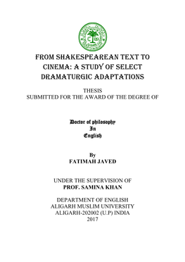From Shakespearean Text to Cinema: a Study of Select Dramaturgic Adaptations