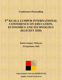 Kuala Lumpur International Conference on Education, Economics and Technology (Kliceet 2020)