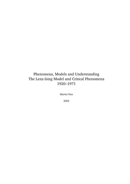 Phenomena, Models and Understanding the Lenz-Ising Model and Critical Phenomena 1920–1971