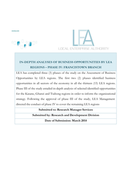 IN-DEPTH ANALYSES of BUSINESS OPPORTUNITIES by LEA REGIONS – PHASE IV: FRANCISTOWN BRANCH LEA Has Completed Three (3) Phases O