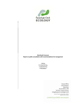 1 Shortheath Common Report on Public Consultation with Recommendations for Management J White N Underhill-Day J Underhill-Day R