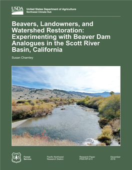 Experimenting with Beaver Dam Analogues in the Scott River Basin, California Susan Charnley