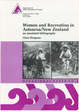 Women and Recreation in Aotearoa/New Zealand an Annotated Bibliography Clare Simpson